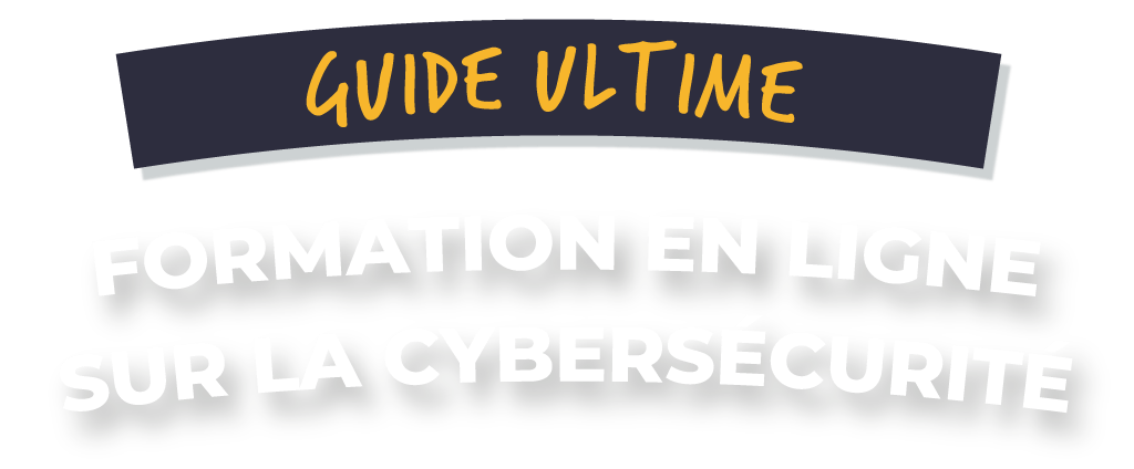 Formation cybersécurité à distance | Cybersecurity e-learning