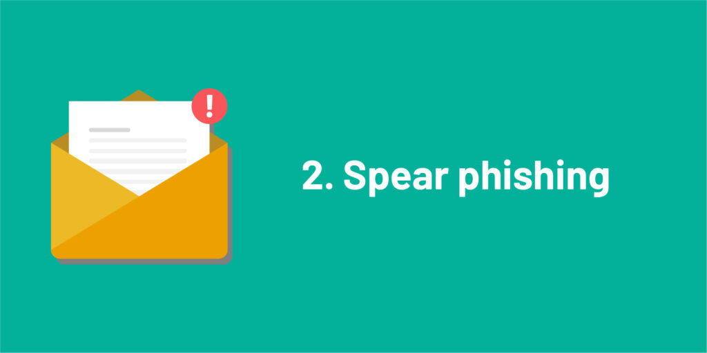 Type d'hameçonnage: spear phishing